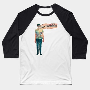 Boy (Into) Trouble Baseball T-Shirt